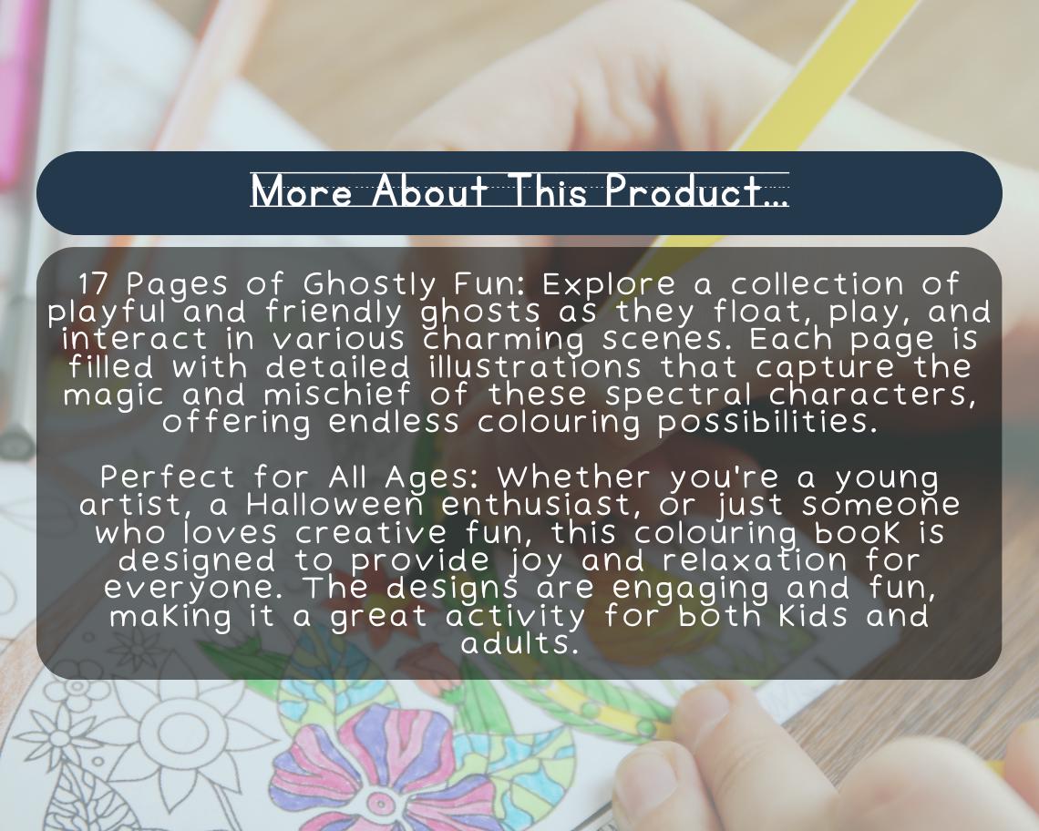 Playful Ghosts Colouring Book | 17 Spectral Themed Graphic Pages | Kids & Adults Art Books | Printable Drawing Colour Sheets All Ages |