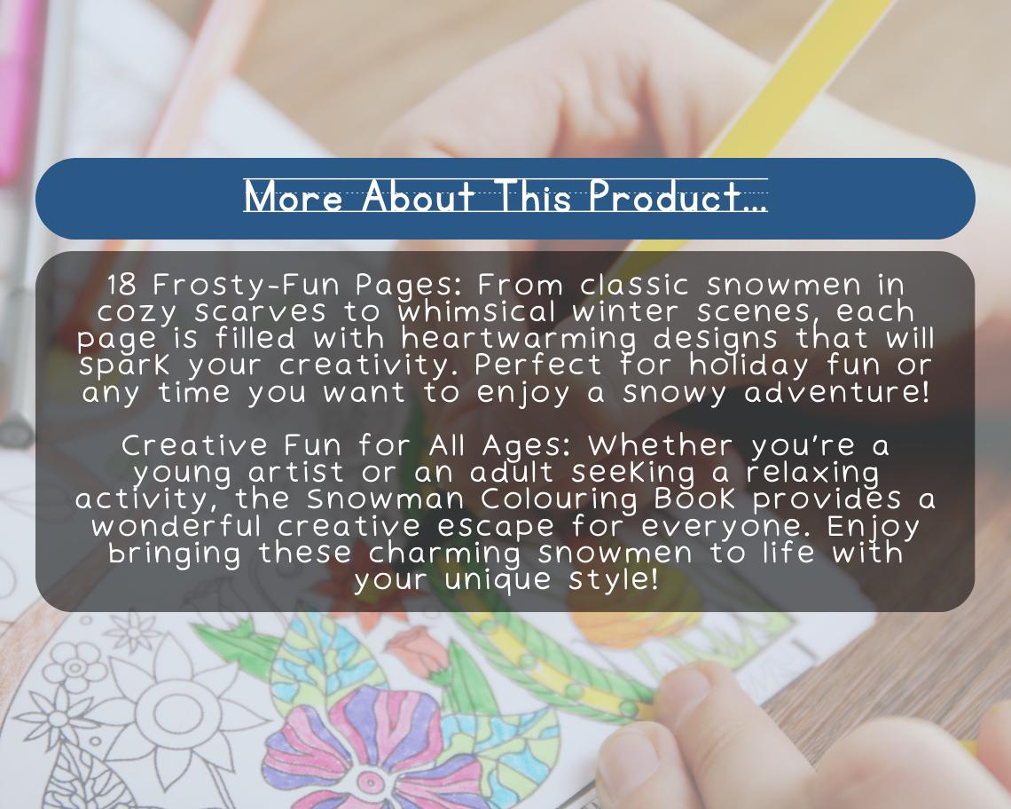 Snowman Colouring Book | 18 Winter Wonderland Themed Graphic Pages | Kids & Adults Art Books | Printable Drawing Colour Sheets All Ages |