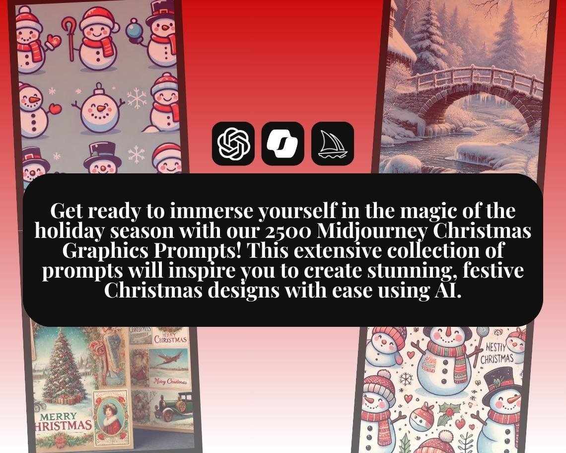 2500 Midjourney Christmas Prompts | AI Graphic Design Prompt Bundle | Automated Intelligence Prompts For Christmas Graphics Creation |