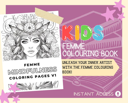 Femme Colouring Book | 25 Female Themed Graphic Pages | 2 Kids & Adults Art Books | Printable Drawing And Colour Sheets For All Ages |