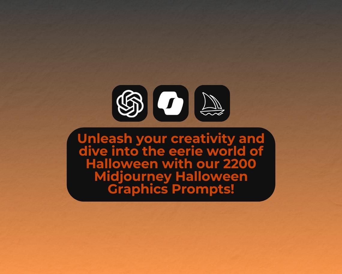 2200 Midjourney Halloween Prompts | AI Graphic Design Prompt Bundle | Automated Intelligence Prompts For Digital Halloween Graphics |