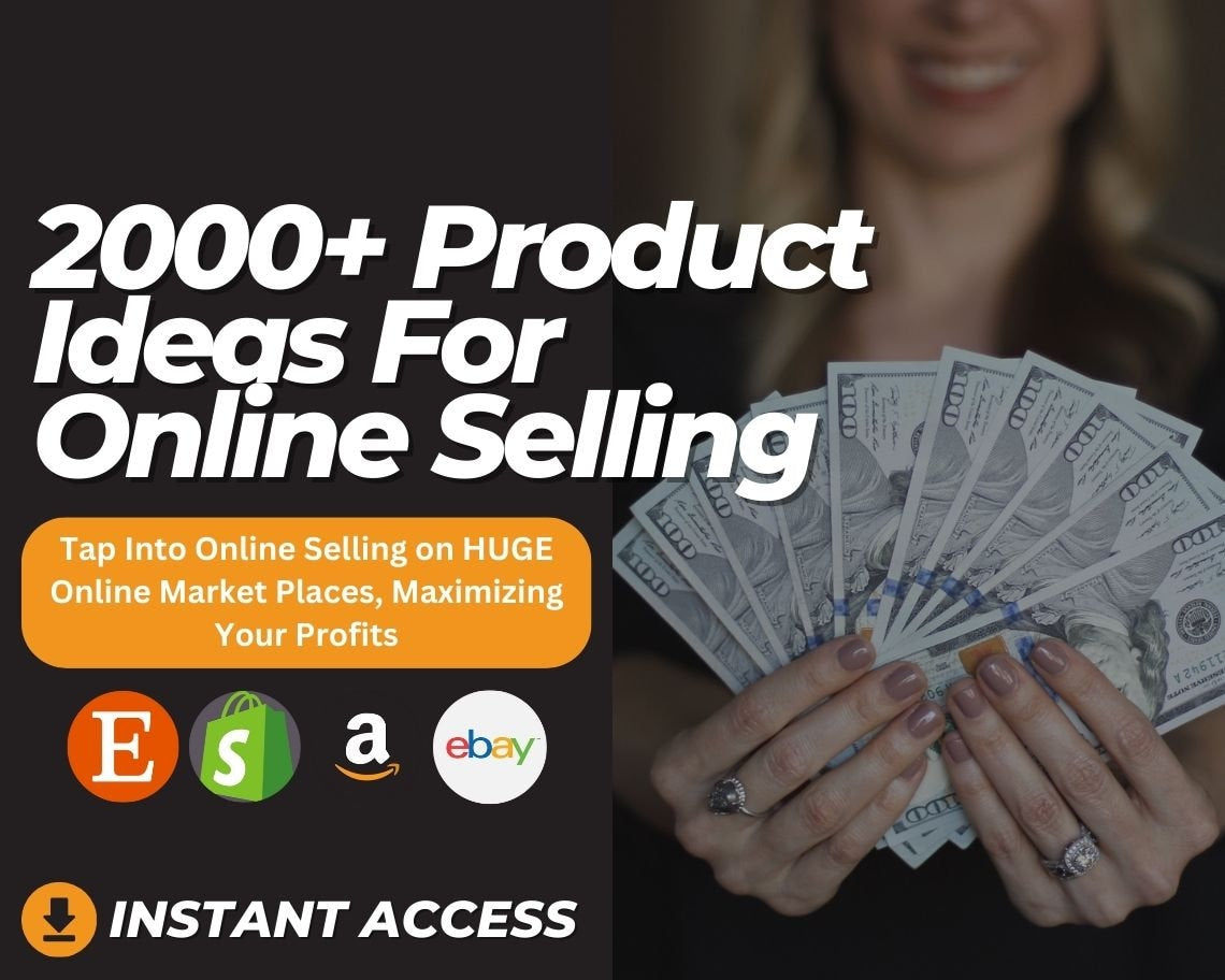 2000 Product Ideas To Sell on Etsy, Amazon, eBay | Online Selling Cheat Sheet | Online Selling Spreadsheet for Maximum Sales & Profit