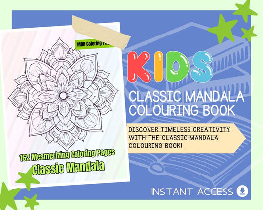 Classic Mandala Colouring Book | 162 Classic Themed Graphic Pages | Kids & Adults Art Books | Printable Drawing Colour Sheets For All Ages |