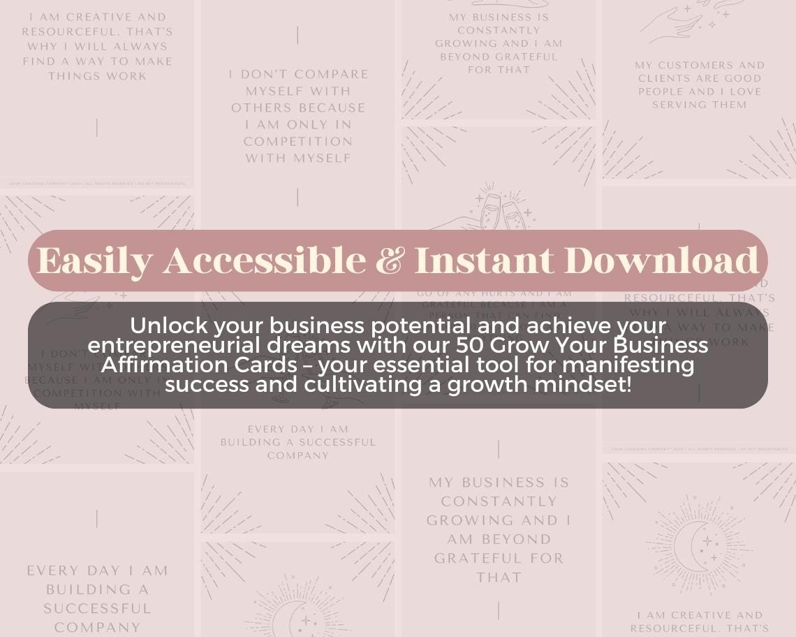 50 Grow Your Business Affirmation Cards | Positive Affirmations For Success | Editable Canva Graphic Cards | Minimal & Illustrated Aesthetic