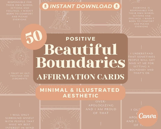 50 Beautiful Boundaries Affirmation Cards | Positive Affirmations Cards | Editable Canva Graphic Cards | Minimal & Illustrated Aesthetic