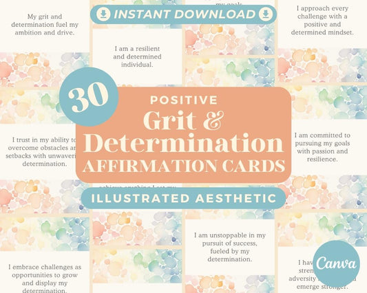 30 Grit & Determination Affirmation Cards | Positive Affirmations For Strength | Editable Canva Graphic Cards | Illustrated Design Aesthetic