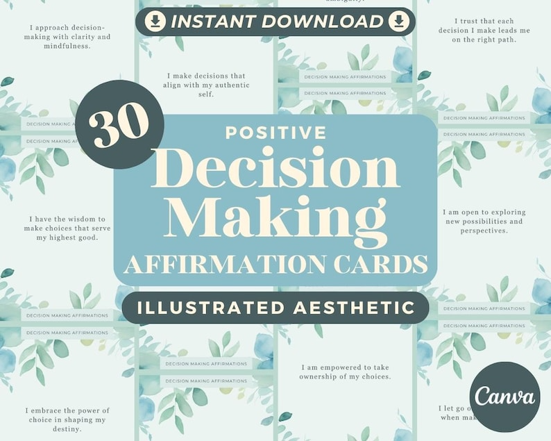 30 Decision Making Affirmation Cards | Positive Affirmations For Decisiveness | Editable Canva Graphic Cards | Illustrated Design Aesthetic